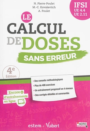 Le calcul de doses sans erreur : IFSI UE 4.4, UE 2.11 - Nicole Pierre-Poulet