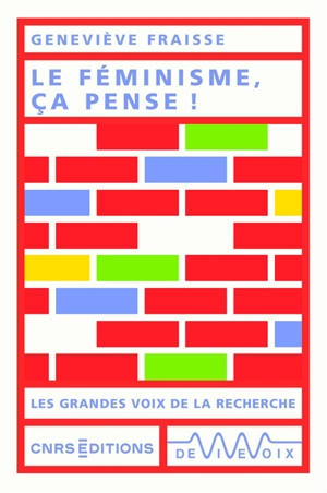 Le féminisme, ça pense ! - Geneviève Fraisse