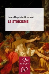 Le stoïcisme - Jean-Baptiste Gourinat