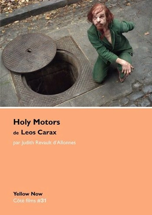 Holy Motors de Leos Carax : les visages sans yeux - Judith Revault d'Allonnes