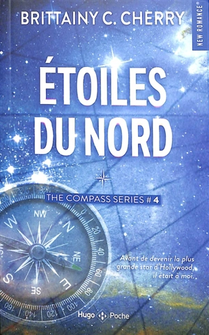 The compass series. Vol. 4. Etoiles du Nord - Brittainy C. Cherry