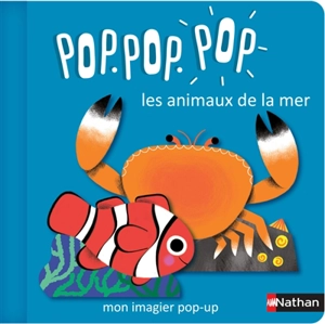 Pop.pop.pop : les animaux de la mer - Géraldine Cosneau