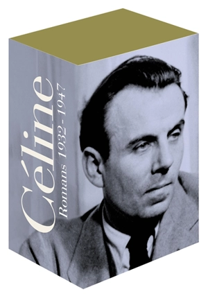 Coffret Céline : romans 1932-1947 - Louis-Ferdinand Céline