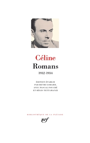 Romans. 1932-1934 - Louis-Ferdinand Céline