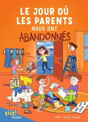 Le jour où les parents.... Le jour où les parents nous ont abandonnés - Mim