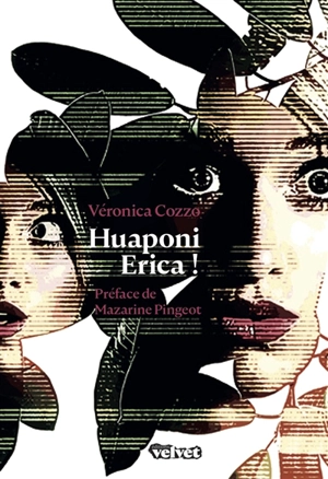 Huaponi Erica ! - Véronica Cozzo