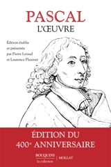 Pascal : l'oeuvre - Blaise Pascal
