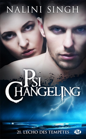 Psi-changeling. Vol. 21. L'écho des tempêtes - Nalini Singh