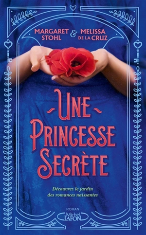 Une princesse secrète - Margaret Stohl