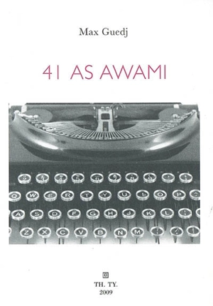 41 as Awami : pour l'amour de Torico - Max Guedj