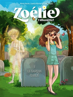 Zoélie l'allumette. Vol. 1. Le garçon oublié - Lisette Morival