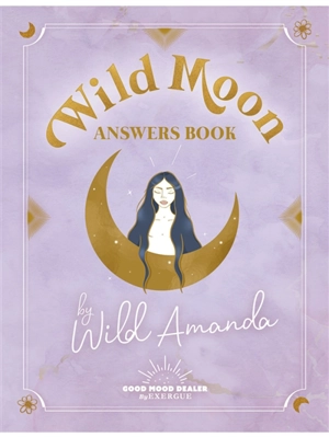 Wild moon answers book - Wild Amanda