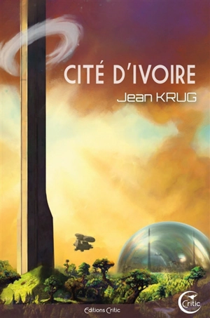 Cité d'ivoire - Jean Krug