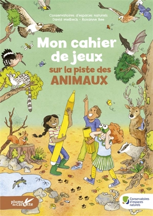 Mon cahier de jeux sur la piste des animaux - David Melbeck