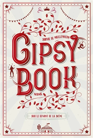 Gipsy book. Vol. 7. Sur le devant de la scène - Sophie de Mullenheim