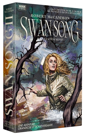 Swan song. Vol. 2. La glace et le feu - Robert R. McCammon