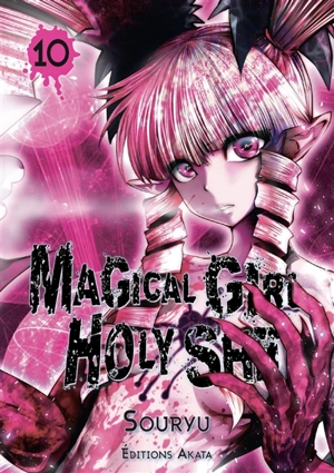 Magical girl holy shit. Vol. 10 - Souryu