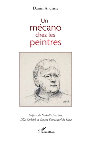 Un mécano chez les peintres - Daniel Andrisse