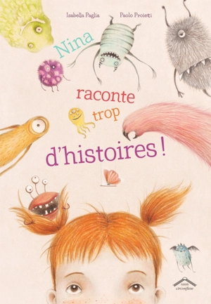 Nina raconte trop d'histoires ! - Isabella Paglia