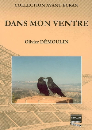 Dans mon ventre - Olivier Démoulin