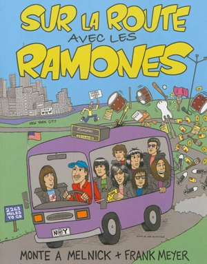 Sur la route avec les Ramones - Monte A. Melnick