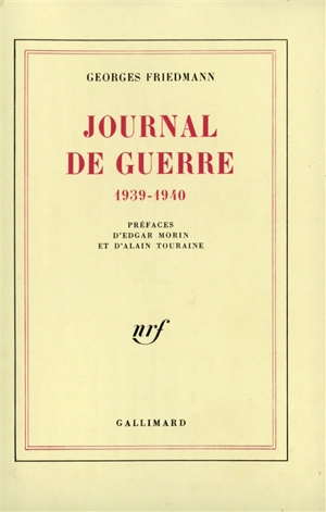 Journal de guerre : 1939-1940 - Georges Friedmann