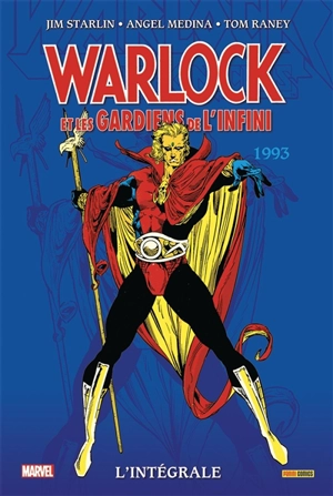 Warlock et les Gardiens de l'infini : l'intégrale. 1993 - Jim Starlin