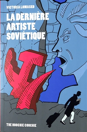 La dernière artiste soviétique - Victoria Lomasko