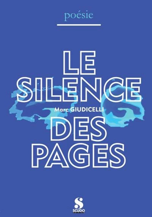 Le silence des pages - Marc Giudicelli