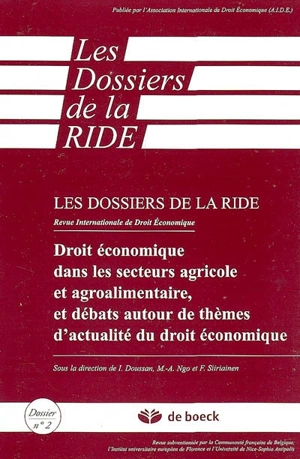 Droit économique dans les secteurs agricole et agroalimentaire, et débats autour de thèmes d'actualité du droit économique