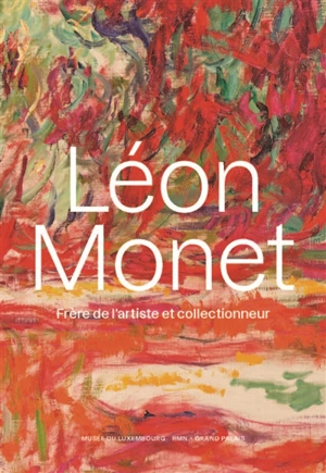 Léon Monet, frère de l'artiste et collectionneur