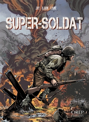 Super-soldat - Jean-Blaise Djian