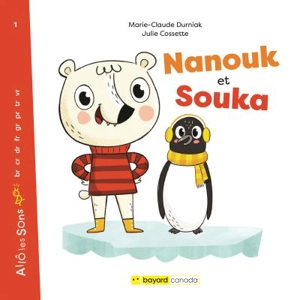 Nanouk et Souka - Durniak, Marie-Claude