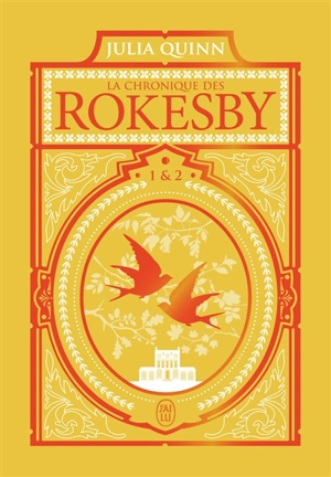 La chronique des Rokesby. Vol. 1 & 2 - Julia Quinn