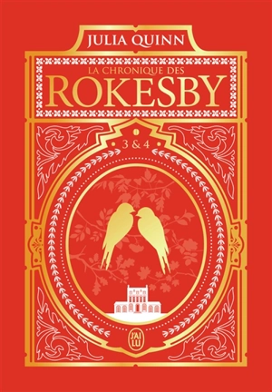 La chronique des Rokesby. Vol. 3 & 4 - Julia Quinn