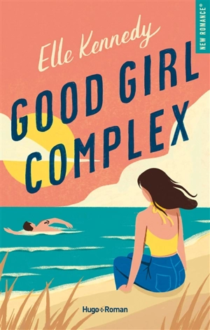 Avalon bay. Vol. 1. Good girl complex - Elle Kennedy