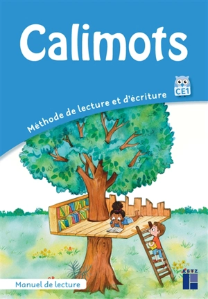 Calimots, CE1 : méthode de lecture et d'écriture : manuel de lecture - Karine Paccard