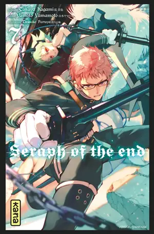 Seraph of the end. Vol. 7 - Takaya Kagami