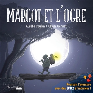 Margot et l'ogre - Aurélie Coulon