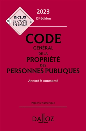 Code général de la propriété des personnes publiques 2023 : annoté & commenté