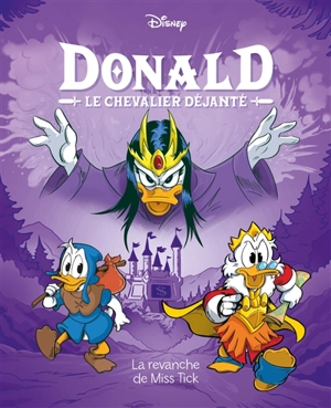 Donald : le chevalier déjanté. Vol. 5. La revanche de Miss Tick - Stefano Ambrosio