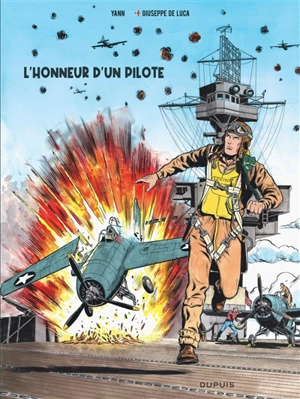 Buck Danny : origines : l'honneur d'un pilote - Yann