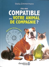 Etes-vous compatible avec votre animal de compagnie ? : quel duo formez-vous ? - Stella Zimmermann