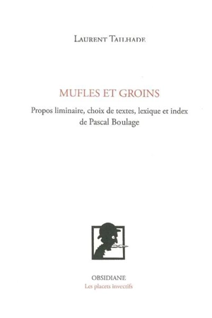 Mufles et groins : petit vademecum de l'irrévérence - Laurent Tailhade