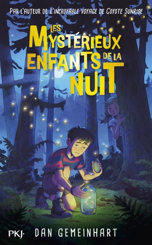 Les mystérieux enfants de la nuit - Dan Gemeinhart