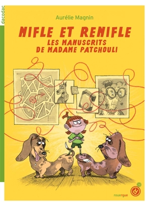 Nifle et ReNifle. Les manuscrits de madame Patchouli - Aurélie Magnin