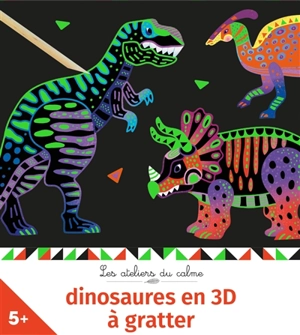 Dinosaures en 3D à gratter - Cinzia Sileo