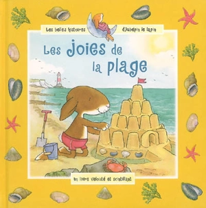 Les joies de la plage : un livre velouté et scintillant - Lianne Payne