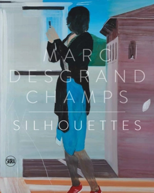 Marc Desgrandchamps : silhouettes