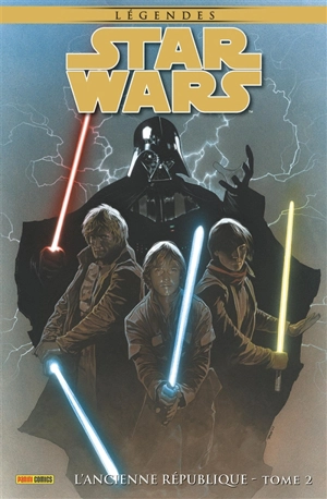 Star Wars : légendes. L'Ancienne République. Vol. 2 - John Jackson Miller